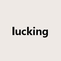 lucking是什么意思