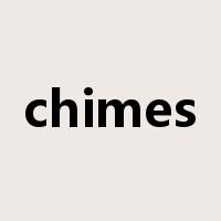 chimes是什么意思