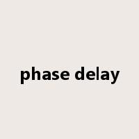 phase delay是什么意思