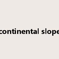 continental slope是什么意思