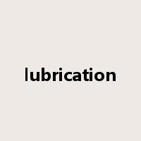 lubrication是什么意思