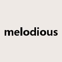 melodious是什么意思