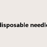 disposable needle是什么意思