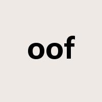 oof是什么意思