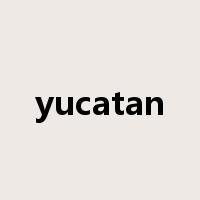 yucatan是什么意思