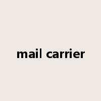 mail carrier是什么意思