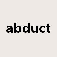 abduct是什么意思
