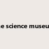 the science museum是什么意思