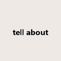 tell about是什么意思