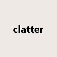 clatter是什么意思