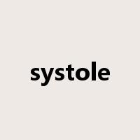 systole是什么意思