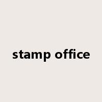 stamp office是什么意思