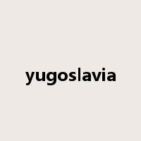 yugoslavia是什么意思