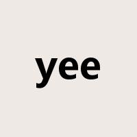 yee是什么意思