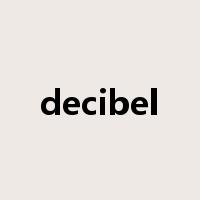 decibel是什么意思