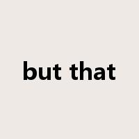 but that是什么意思