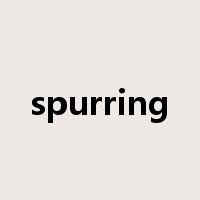 spurring是什么意思