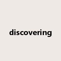 discovering是什么意思