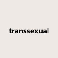 transsexual是什么意思