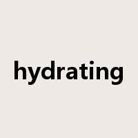 hydrating是什么意思