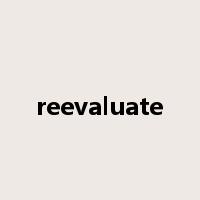 reevaluate是什么意思
