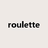 roulette是什么意思