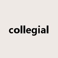 collegial是什么意思