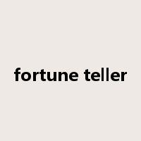 fortune teller是什么意思