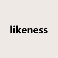 likeness是什么意思