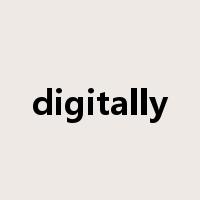 digitally是什么意思