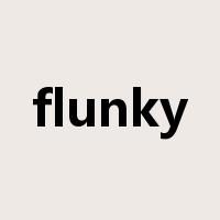 flunky是什么意思