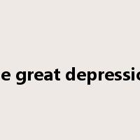 the great depression是什么意思