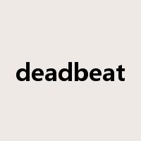 deadbeat是什么意思
