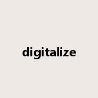 digitalize是什么意思