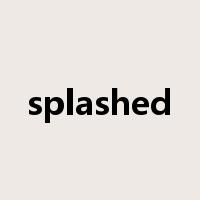 splashed是什么意思