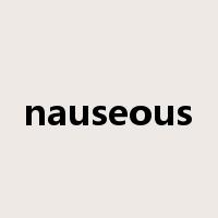 nauseous是什么意思