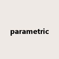 parametric是什么意思