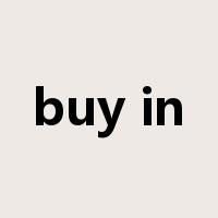 buy in是什么意思