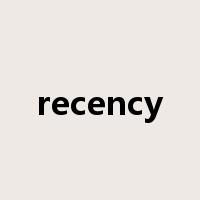 recency是什么意思