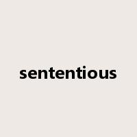 sententious是什么意思