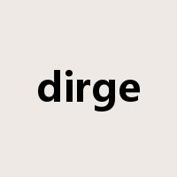 dirge是什么意思