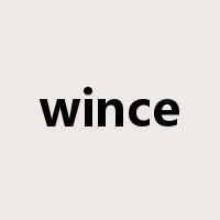 wince是什么意思