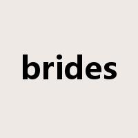 brides是什么意思