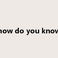 how do you know是什么意思
