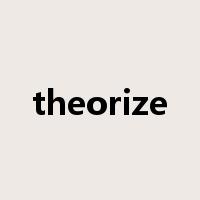 theorize是什么意思