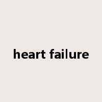 heart failure是什么意思