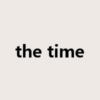 the time是什么意思