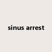 sinus arrest是什么意思