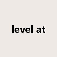 level at是什么意思