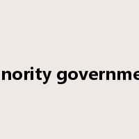 minority government是什么意思